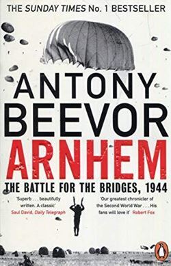 Arnhem: The Battle For Bridges, 1944 - Viking Books UK