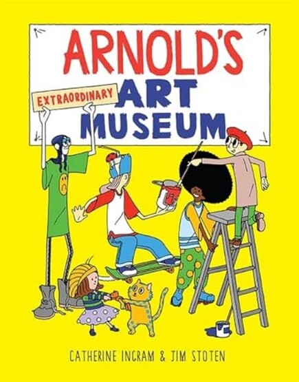 Arnold's extraordinary art museum - Laurence King Publishing