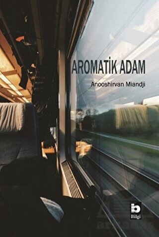 Aromatik Adam - Bilgi Yayınevi