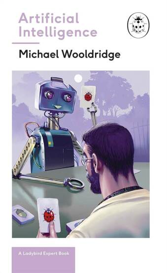 Artificial Intelligence - The Ladybird Expert Series - Michael Joseph