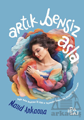 Artık Bensiz Asla - Yan pasaj yayınevi