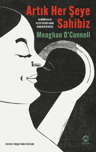 Artık Her Şeye Sahibiz – Kendimi Hazır Hissetmeden Anne Olmamın Öyküsü - 1