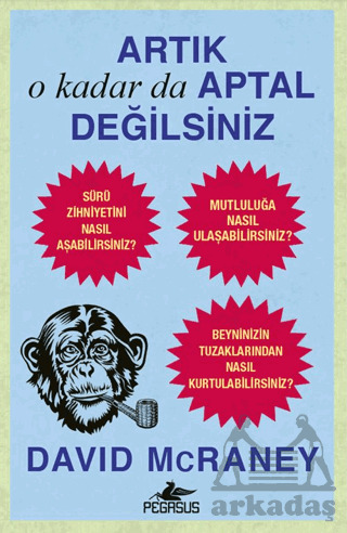 Artık O Kadar Da Aptal Değilsiniz - Pegasus Yayınları