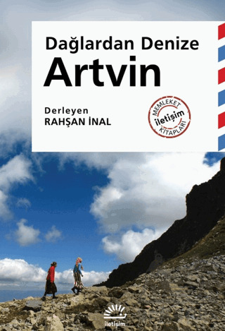 Artvin - Dağlardan Denize - İletişim Yayınevi