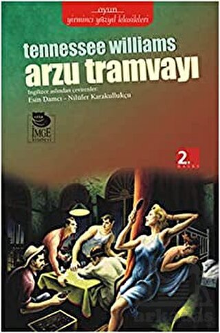 Arzu Tramvayı - İmge Kitabevi Yayınları