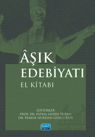 Aşık Edebiyatı El Kitabı - 1