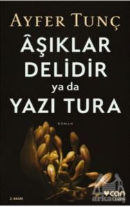Aşıklar Delidir Ya Da Yazı Tura - Can Yayınları