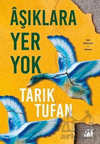 Aşıklara Yer Yok - Doğan Kitap