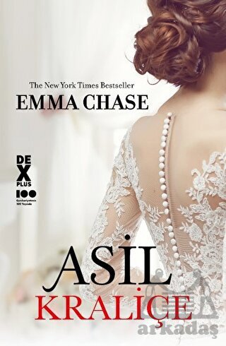 Asil Kraliçe - Dex Yayınevi