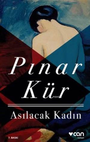 Asılacak Kadın - Can Yayınları