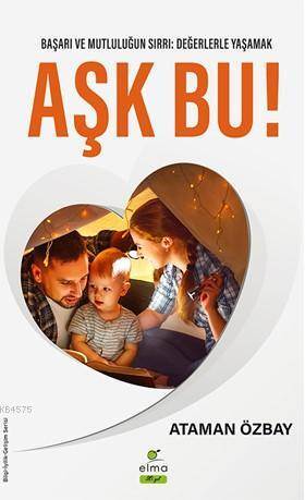 Aşk Bu - Elma Yayınevi