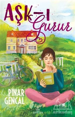 Aşk-I Gurur - Ephesus Yayınları