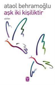 Aşk İki Kişiliktir - Tekin Yayınevi