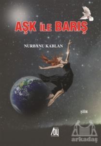 Aşk İle Barış - 1