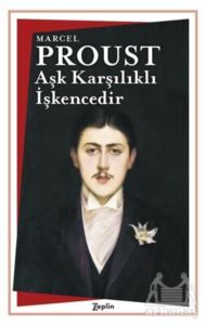 Aşk Karşılıklı İşkencedir - Zeplin Kitap