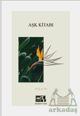 Aşk Kitabı - Ötüken Neşriyat