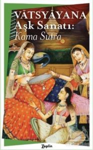 Aşk Sanatı : Kama Sutra - Zeplin Kitap
