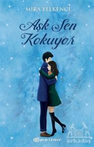 Aşk Sen Kokuyor - Epsilon Yayınevi