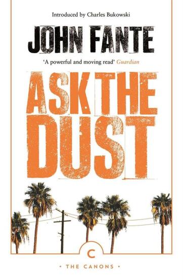 Ask the Dust - Canons - Canongate Books