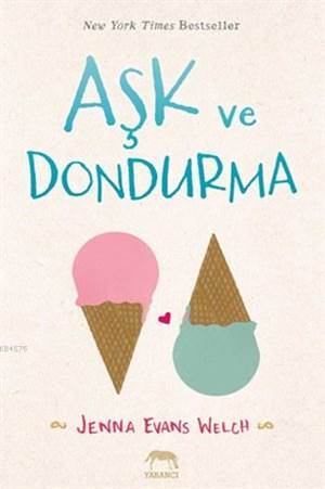 Aşk Ve Dondurma (Ciltli) - Yabancı Yayınevi