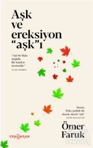 Aşk Ve Ereksiyon “Aşk”I - 1