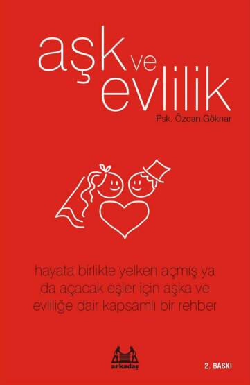 Aşk ve Evlilik - Arkadaş Yayınevi