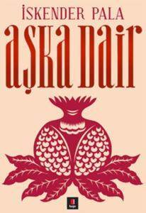 Aşka Dair - Kapı Yayınları