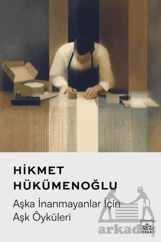 Aşka İnanmayanlar İçin Aşk Öyküleri - 1