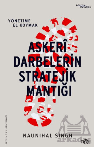 Askeri Darbelerin Stratejik Mantığı - 1