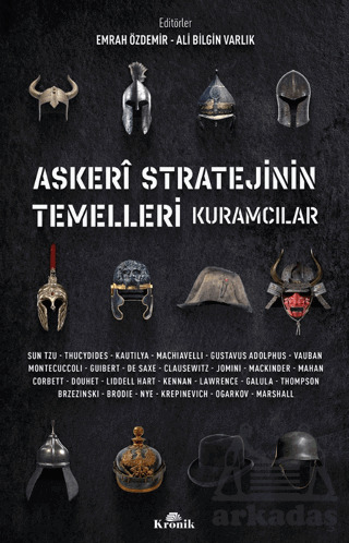 Askeri Stratejinin Temelleri Kuramcılar - Kronik Kitap