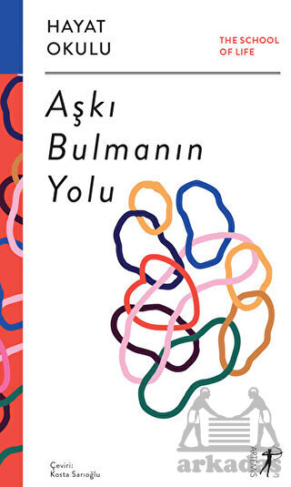 Aşkı Bulmanın Yolu - Artemis Yayınları