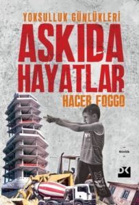 Askıda Hayatlar - Yoksulluk Günlükleri - Doğan Kitap