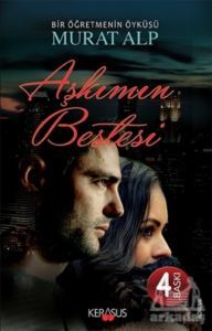 Aşkımın Bestesi - Kerasus Yayınları