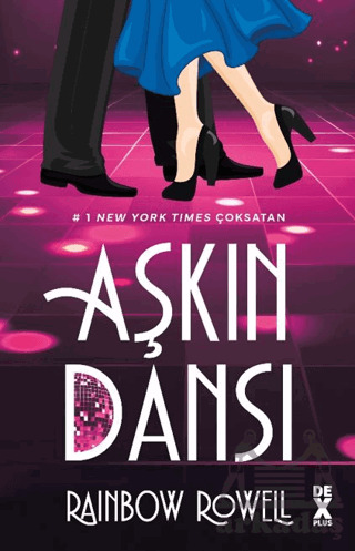 Aşkın Dansı - Dex Yayınevi