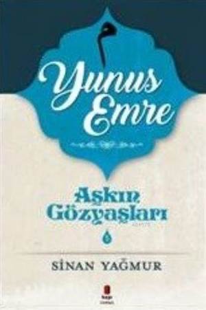 Aşkın Gözyaşları 5 Yunus Emre - 1
