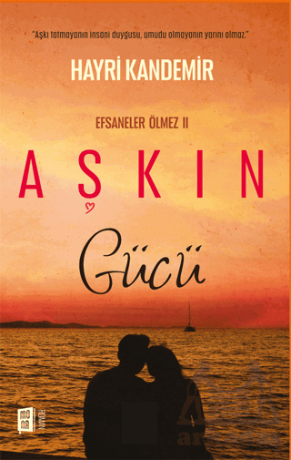Aşkın Gücü - Mona Kitap