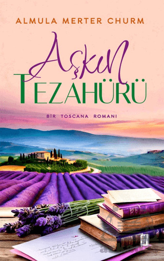 Aşkın Tezahürü - Mona Kitap