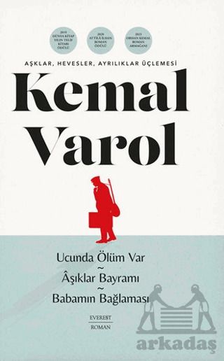 Aşklar, Hevesler, Ayrılıklar Üçlemesi - Everest Yayınları