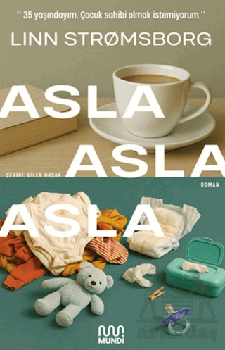 Asla, Asla, Asla - 1