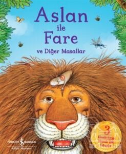 Aslan İle Fare Ve Diğer Masallar - 1