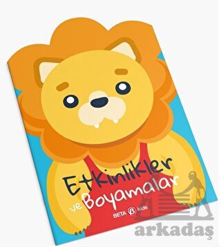 Aslancık - Etkinlikler Ve Boyamalar - Beta Kids