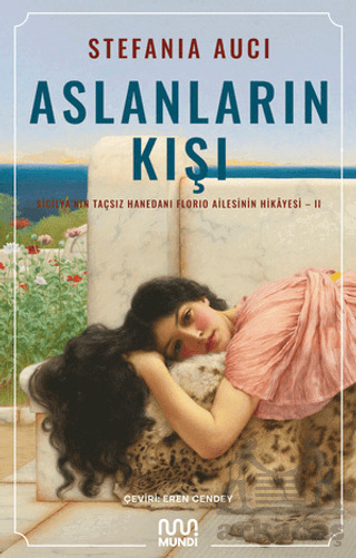 Aslanların Kışı: Sicilya’Nın Taçsız Hanedanı Florio Ailesinin Hikayesi 2 - Mundi