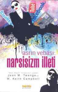 Asrın Vebası Narsisizm İlleti - Kaknüs Yayınları