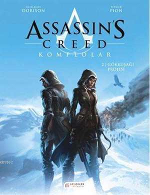 Assassin's Creed Komplolar 2 - Gökkuşağı Projesi - 1