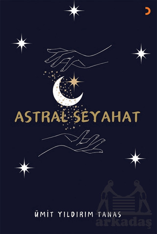 Astral Seyahat - Cinius Yayınları