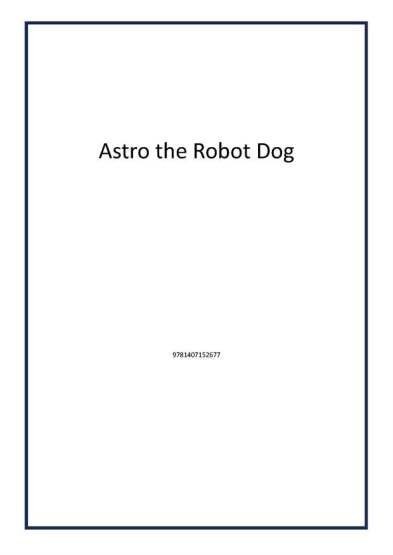 Astro the Robot Dog - 1