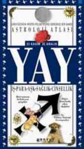 Astroloji Atlası Yay Burcu - Boyut Yayın Grubu