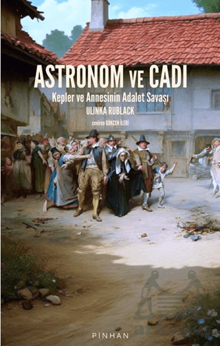 Astronom Ve Cadı - Pinhan Yayıncılık