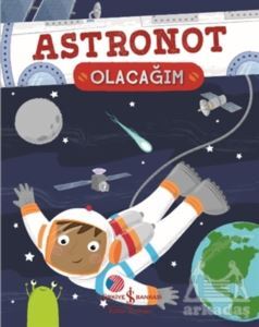 Astronot Olacağım - 1