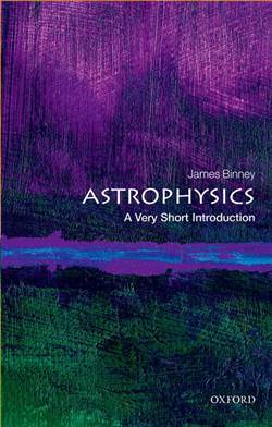 Astrophysics: A Very Short Introduction - Oxford University Press UK
